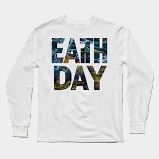 Earth day , Save Earth , Protect Earth Long Sleeve T-Shirt